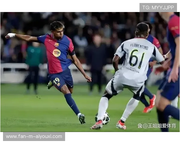 巴塞罗那边路压制，亚马尔一对一占优